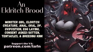 [F4TF] An Eldritch Brood [MONSTER GIRL] [OVIPOSITION] [ANAL] [ORAL] [DP]